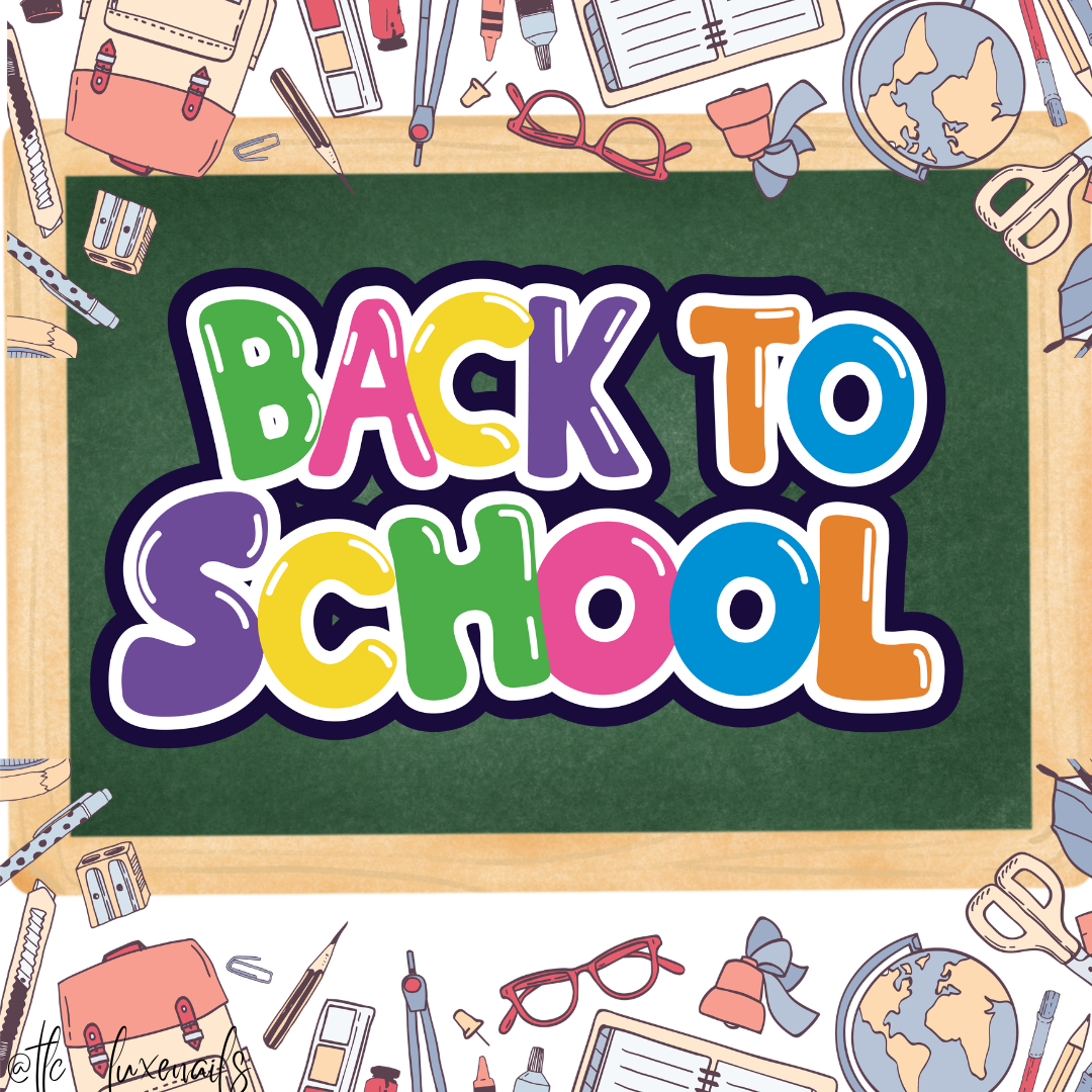 BACK TO SCHOOL